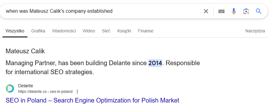 A screenshot depicting how knowledge graphs empower semantic web search. It shows the query "when was Mateusz Calik's company established" and the result from Google showing that Delante was founded in 2014.