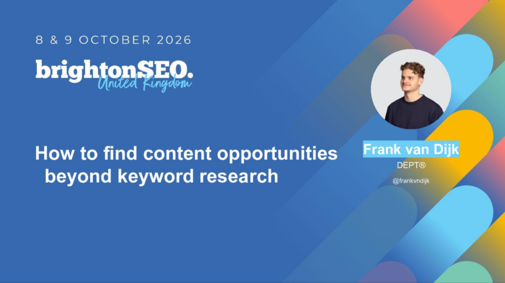 How to find content opportunities beyond keyword research
Brighton, October 2026