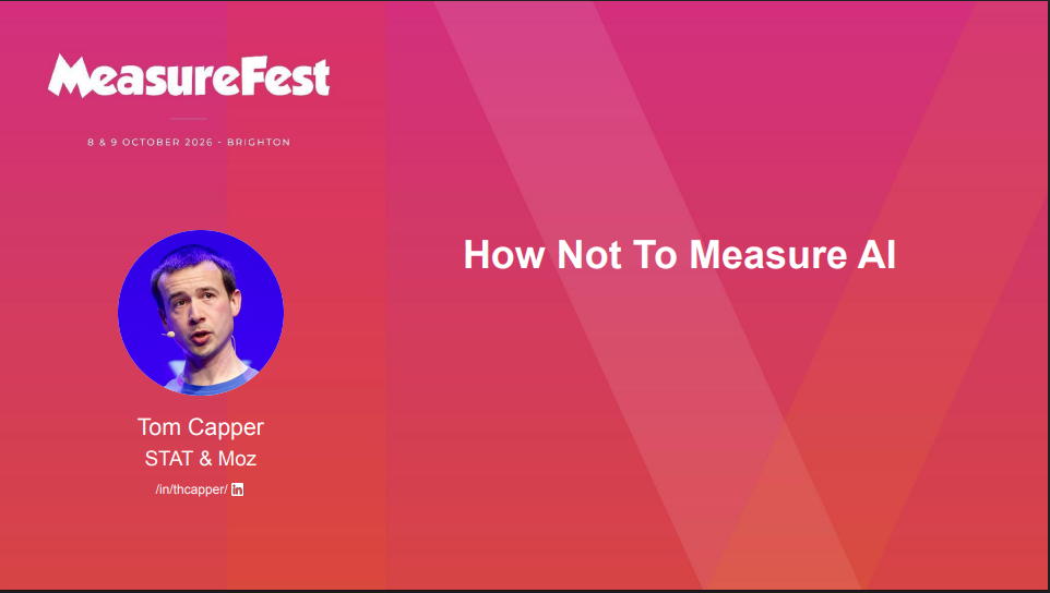 How not to measure AI - Tom Capper - BrightonSEO October 2026

